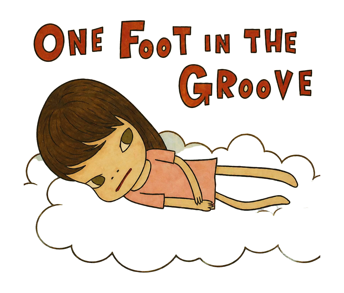One Foot in the Groove Cartoon Girl on Cloud T Shirt - Groovy Dreamer Gift